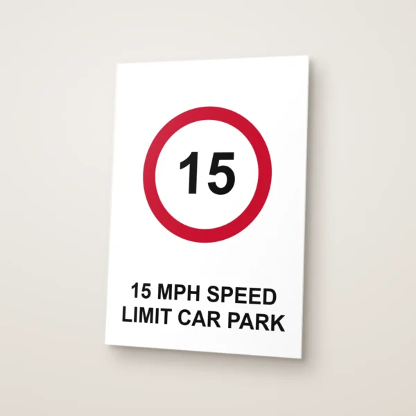 15 mph Speed Limit Car Park Sign