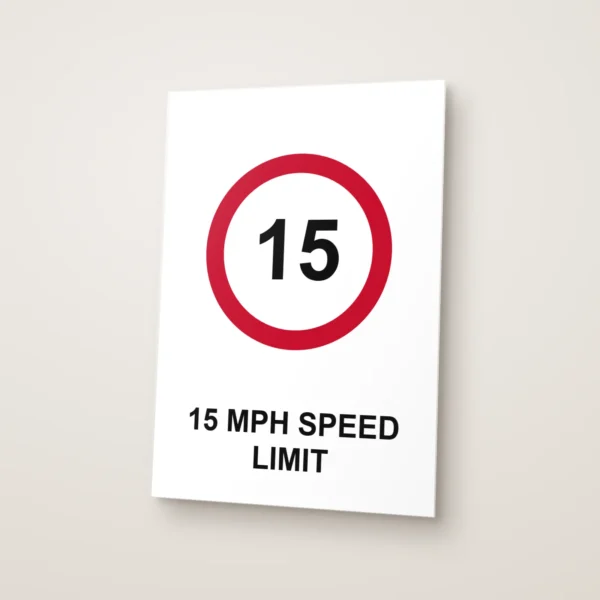 15 mph Speed Limit Sign