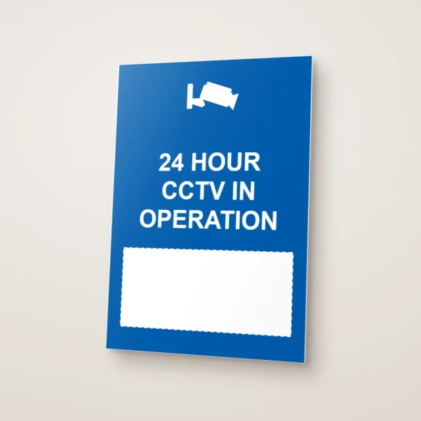 24 Hour CCTV in Operation Write-On Sign