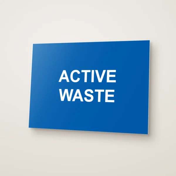 Active Waste Sign