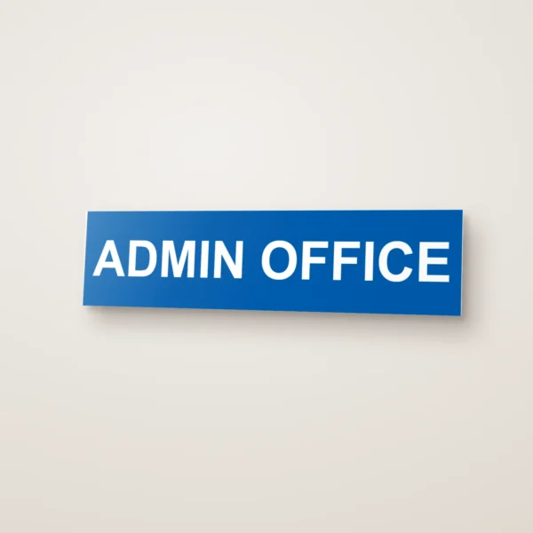 Admin Office Sign
