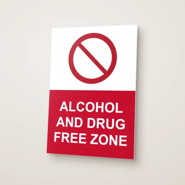 Alcohol and Drug Free Zone Sign