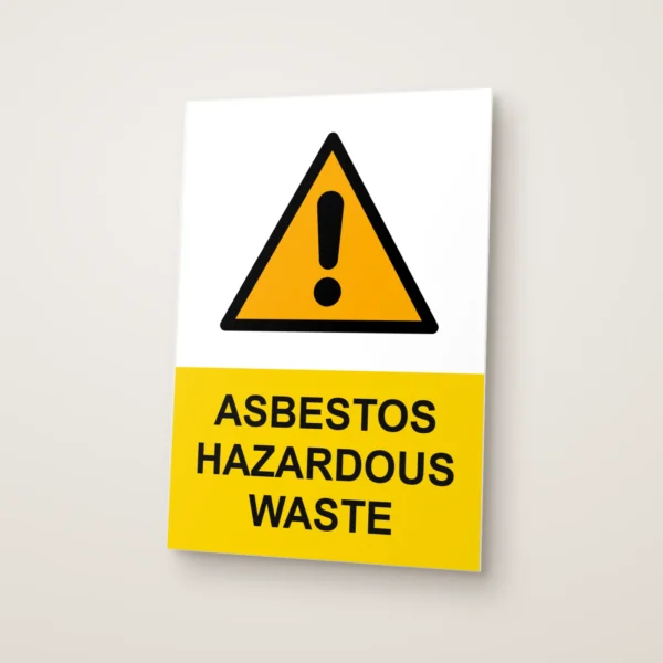 Asbestos Hazardous Waste Sign