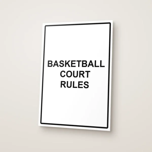 Basketball Court Rules Sign