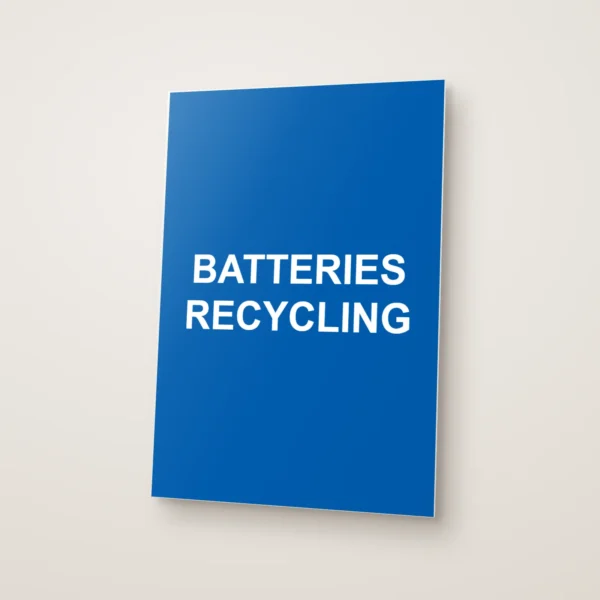 Batteries Recycling Sign