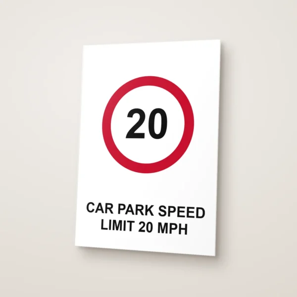Car Park Speed Limit 20 mph Sign