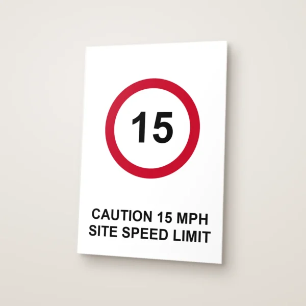 Caution 15 mph Site Speed Limit Sign
