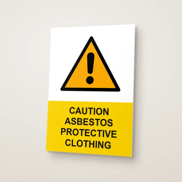 Caution Asbestos Protective Clothing Sign