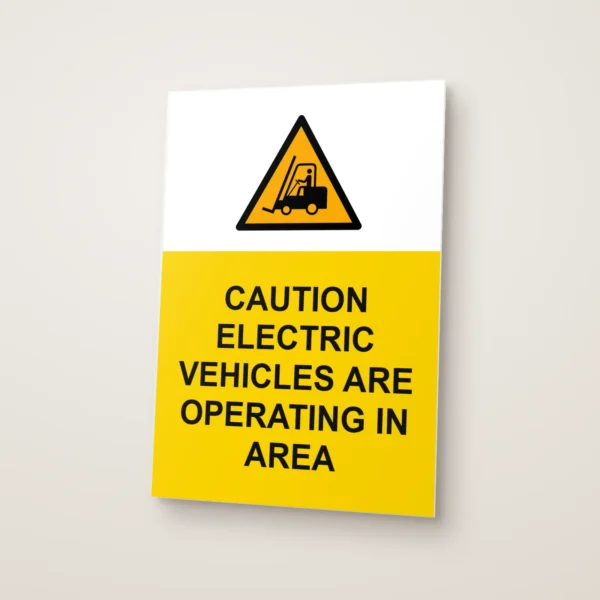 Caution Electric Vehicles Are Operating in Area Sign