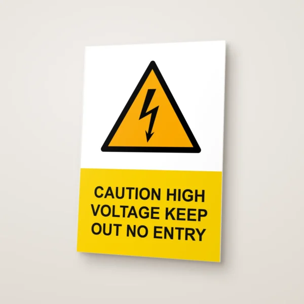Caution High Voltage Keep Out No Entry Sign
