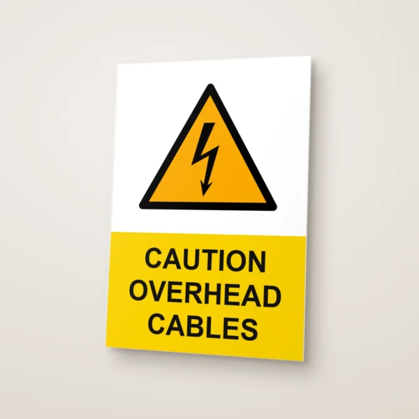 Caution Overhead Cables Sign