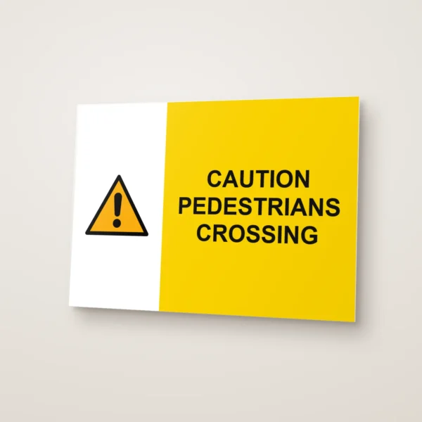 Caution Pedestrians Crossing Sign