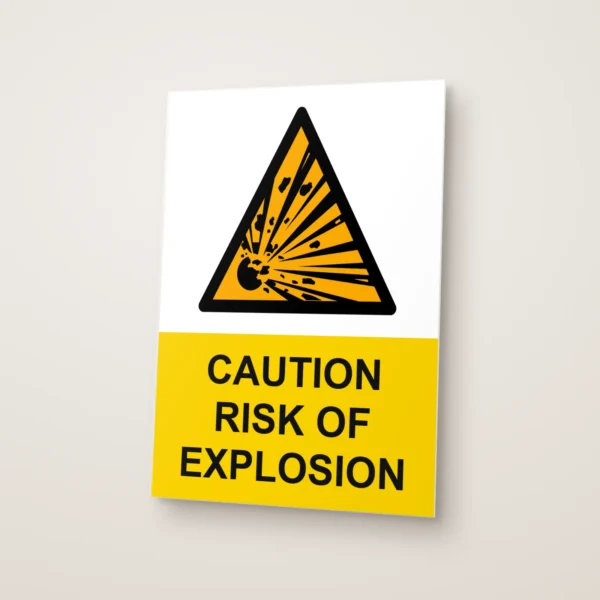 Caution Risk of Explosion Sign