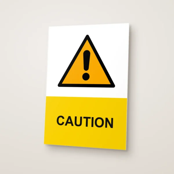 Caution Sign