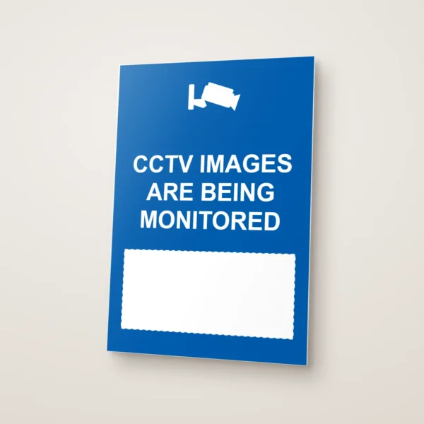 CCTV Images Are Being Monitored Write-On Sign