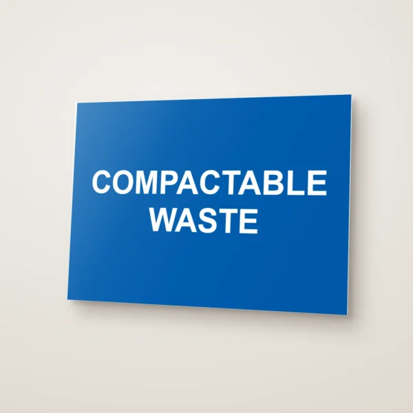 Compactable Waste Sign