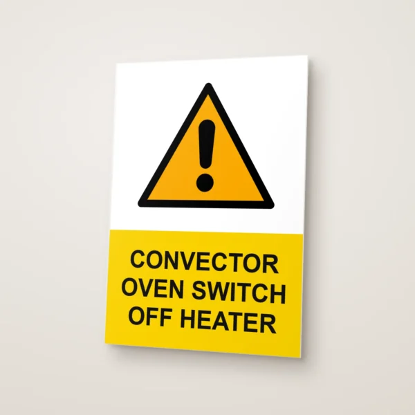 Convector Oven Switch Off Heater Sign