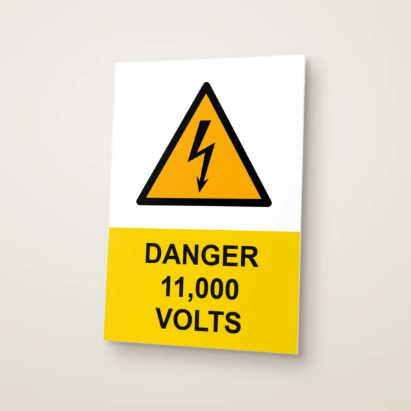 Danger 11,000 Volts Sign