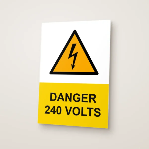 Danger 240 Volts Sign
