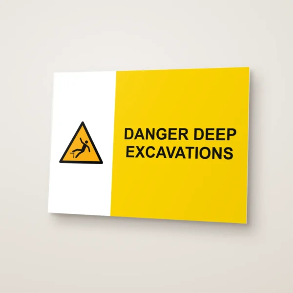 Danger Deep Excavations Sign