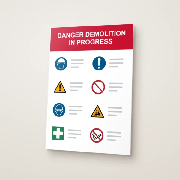Danger Demolition in Progress Sign