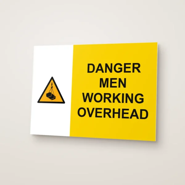 Danger Men Working Overhead Sign
