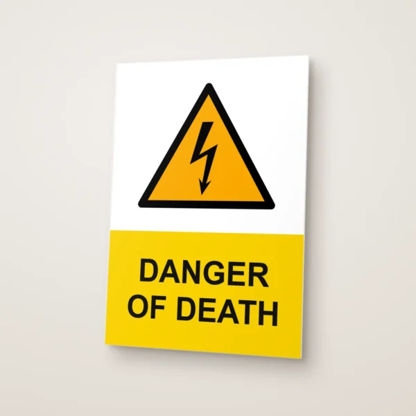 Danger of Death Sign