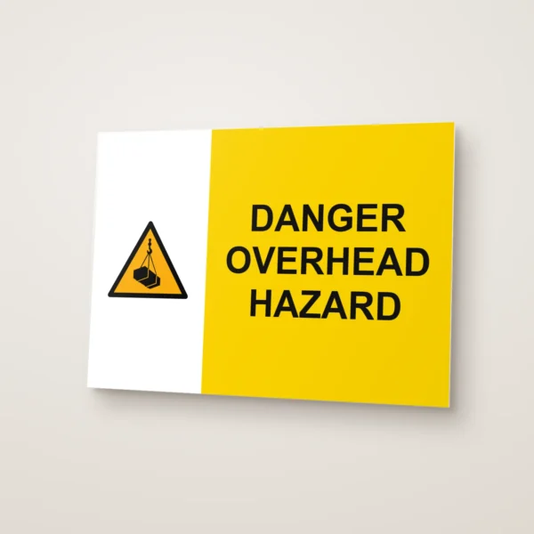 Danger Overhead Hazard Sign