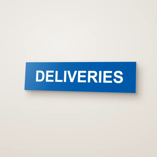 Deliveries Sign