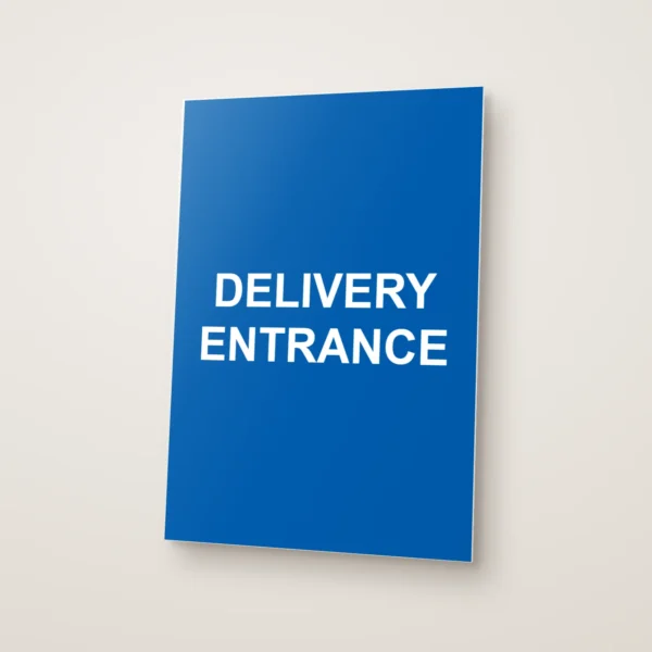 Delivery Entrance Sign