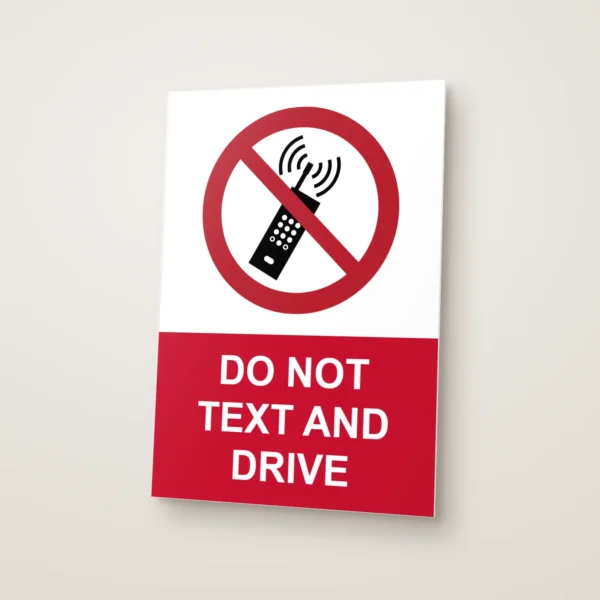 Do Not Text and Drive Sign