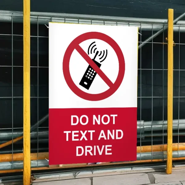 Do Not Text and Drive Sign