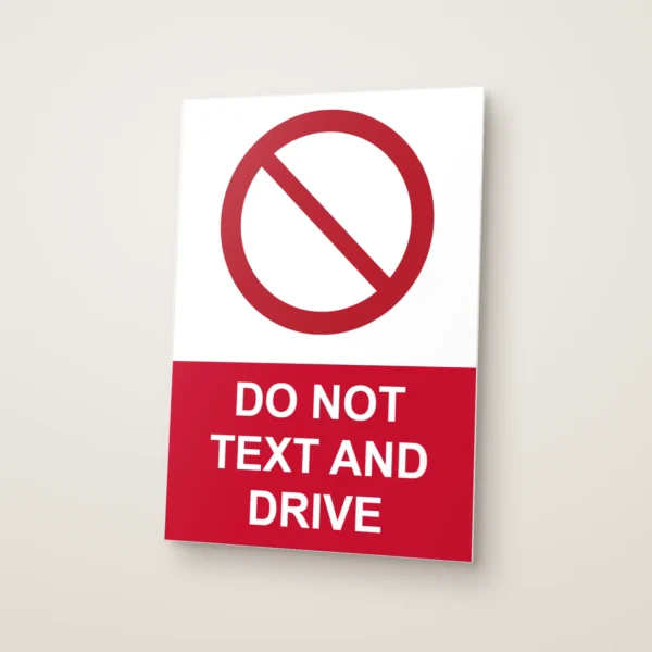 Do Not Text and Drive Sign