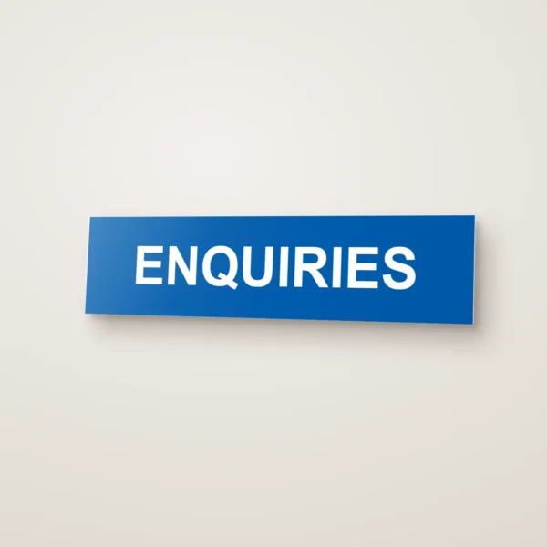 Enquiries Sign