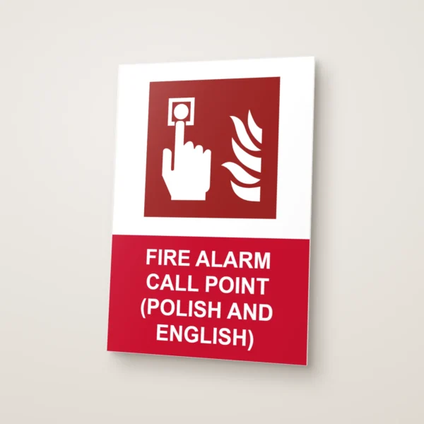 Fire Alarm Call Point (Polish and English) Sign