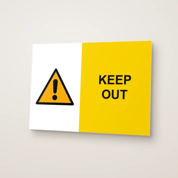 Keep Out Sign