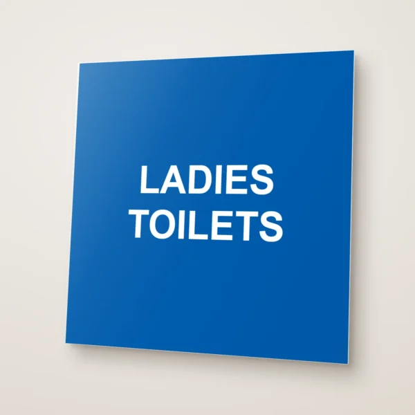 Ladies Toilets Sign