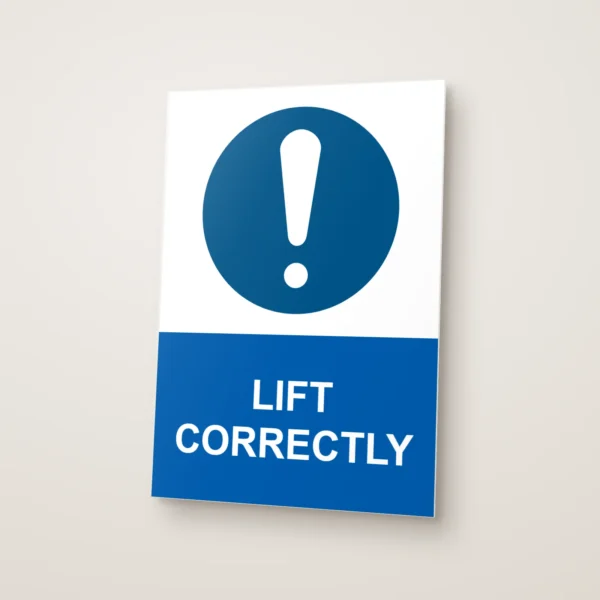Lift Correctly Sign