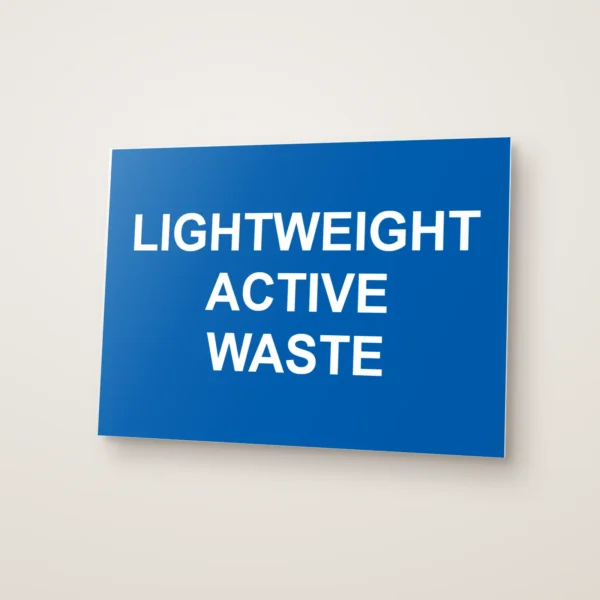 Lightweight Active Waste Sign