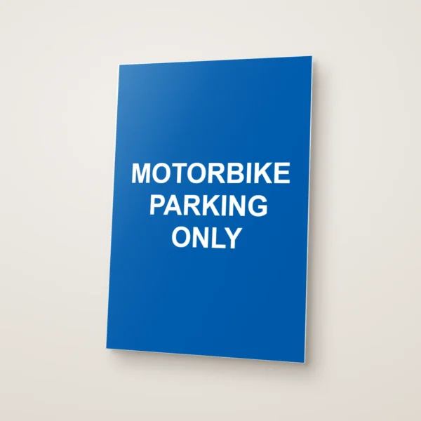 Motorbike Parking Only Sign