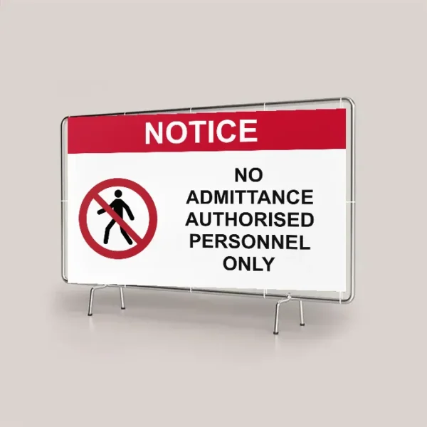 No Admittance Authorised Personnel Only Site Banner