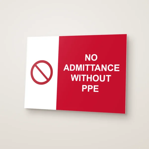 No Admittance Without PPE Sign