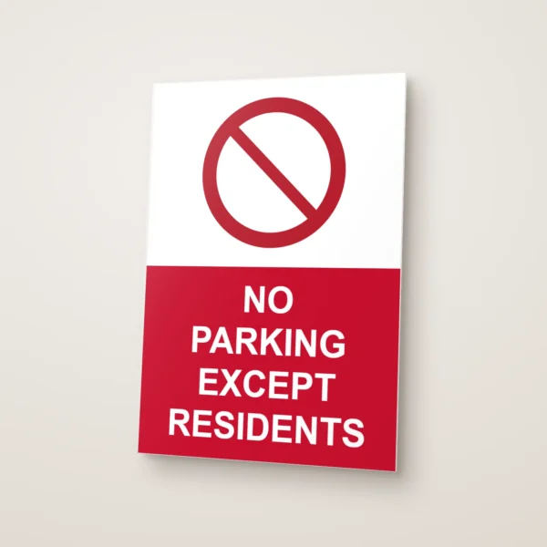 No Parking Except Residents Sign