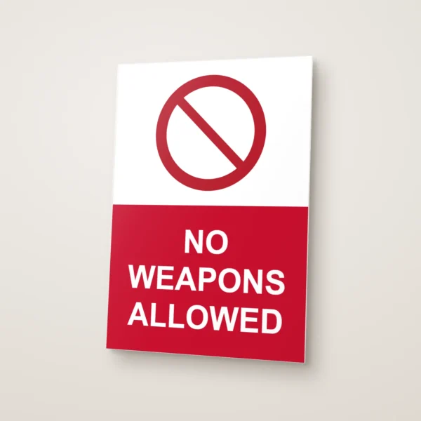 No Weapons Allowed Sign