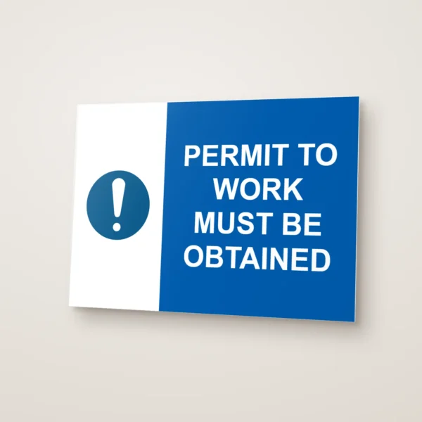 Permit to Work Must Be Obtained Sign