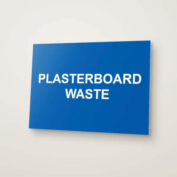 Plasterboard Waste Sign
