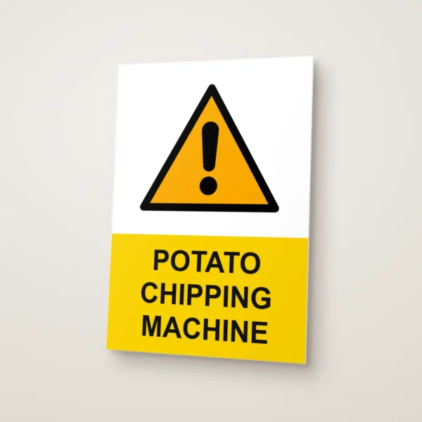 Potato Chipping Machine Sign