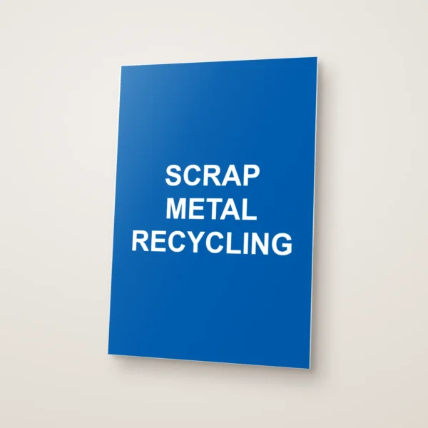 Scrap Metal Recycling Sign
