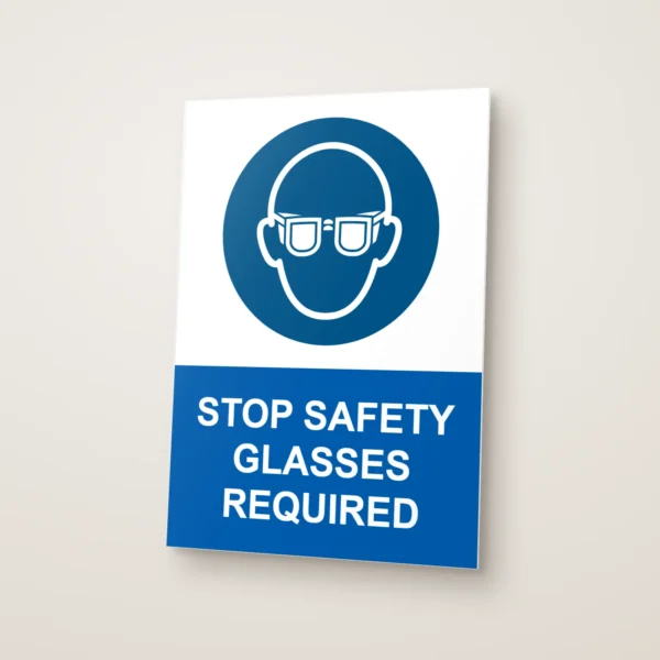 Stop Safety Glasses Required Sign