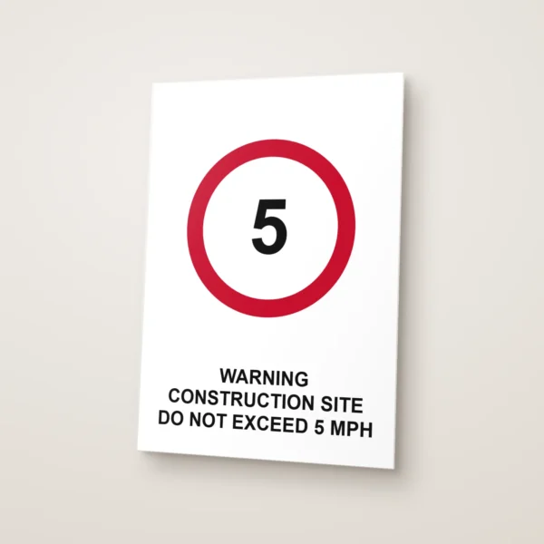 Warning Construction Site Do Not Exceed 5 mph Sign